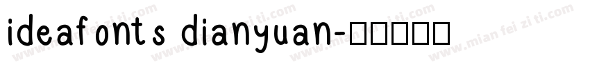 ideafonts dianyuan字体转换